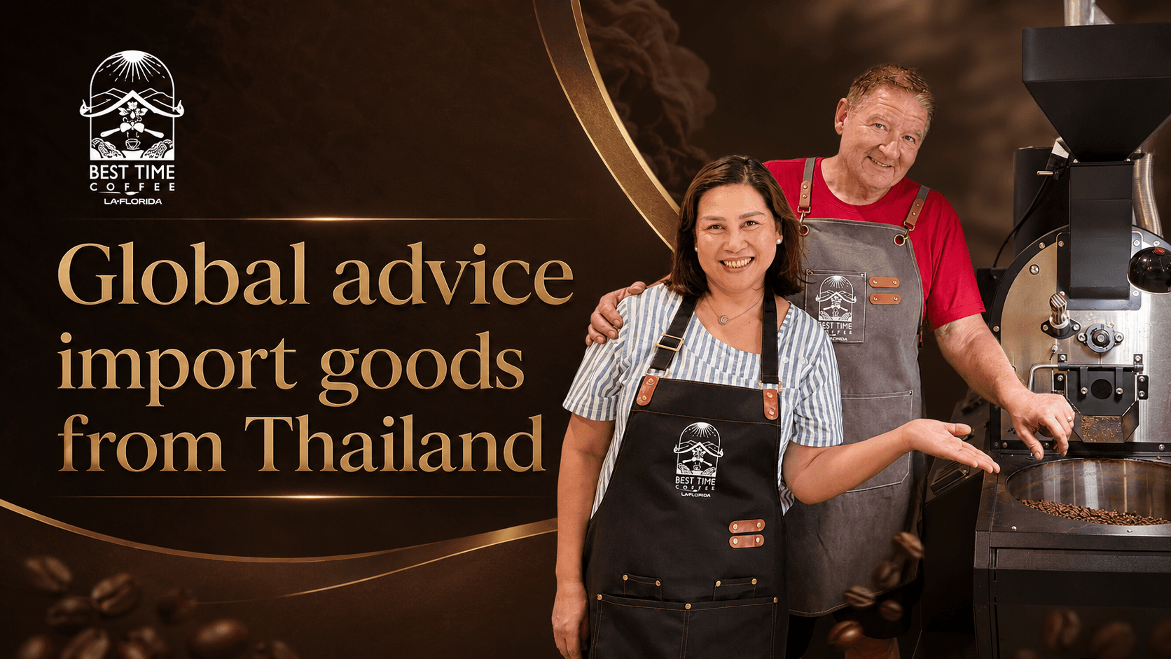 Import Quality Goods from Thailand with Confidence — Best Time Coffee service